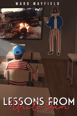 Lessons From Uncle Sam 1943226709 Book Cover