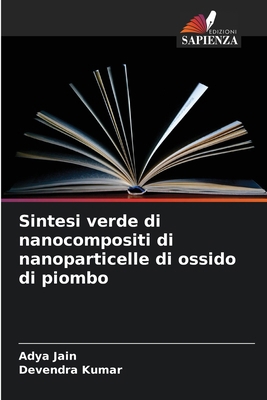 Sintesi verde di nanocompositi di nanoparticell... [Italian] 6208939704 Book Cover