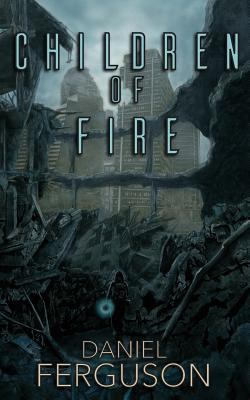 Children of Fire 1516809041 Book Cover