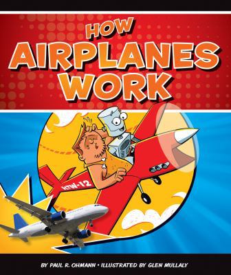 How Airplanes Work 1609732138 Book Cover