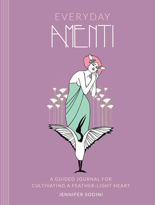 Everyday Amenti: A Guided Journal for Cultivati... 0762472057 Book Cover