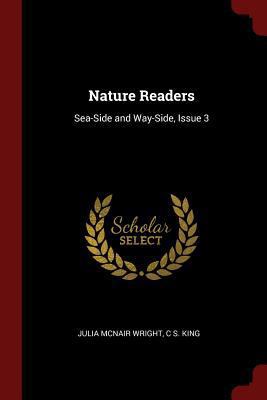 Nature Readers: Sea-Side and Way-Side, Issue 3 1375758241 Book Cover