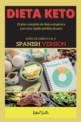 Dieta Keto: El plan completo de dieta cetog?nic... [Spanish] 1802263489 Book Cover