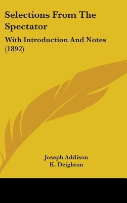 Selections From The Spectator: With Introductio... 1437218199 Book Cover