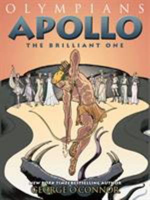Olympians: Apollo: The Brilliant One 1626720150 Book Cover