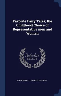 Favorite Fairy Tales; the Childhood Choice of R... 1340404397 Book Cover