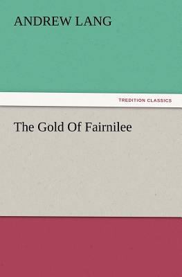 The Gold of Fairnilee 3847226843 Book Cover