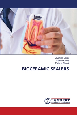 Bioceramic Sealers 6208456517 Book Cover