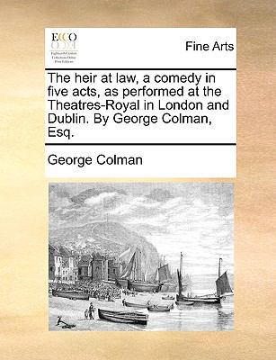 The Heir at Law, a Comedy in Five Acts, as Perf... 1170933009 Book Cover