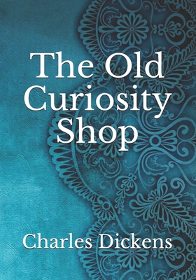 The Old Curiosity Shop B092L3GKR1 Book Cover