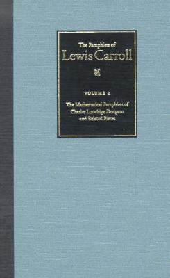 The Complete Pamphlets of Lewis Carroll: The Ma... 0930326091 Book Cover