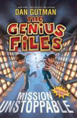 The Genius Files: Mission Unstoppable 0061827665 Book Cover