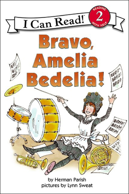 Bravo, Amelia Bedelia! 0756904013 Book Cover