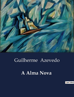 A Alma Nova            Book Cover