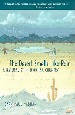 The Desert Smells Like Rain: A Naturalist in O'... 0816522499 Book Cover