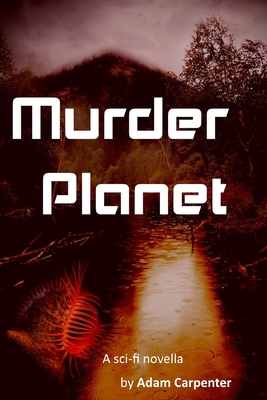 Murder Planet B085RRNXR4 Book Cover
