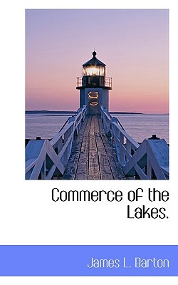 Commerce of the Lakes. 1117560023 Book Cover