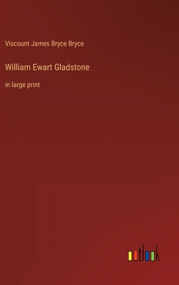 William Ewart Gladstone: in large print 3368327038 Book Cover