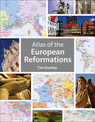 Atlas of the European Reformations 0745968538 Book Cover