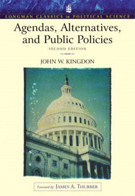 Agendas, Alternatives, and Public Policies (Lon... 0321121856 Book Cover