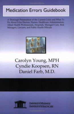 Medication Errors Guidebook 1594912424 Book Cover