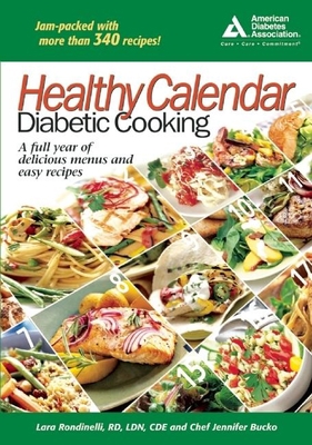 Healthy Calendar Diabetic Cooking: A Full Year ... 1580401600 Book Cover