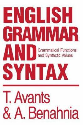 English Grammar and Syntax: Grammatical Functio... 0595748406 Book Cover