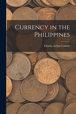 Currency in the Philippines 1016597533 Book Cover