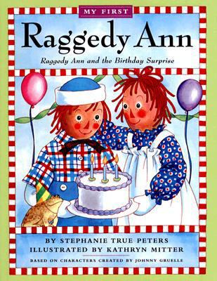 Raggedy Ann and the Birthday Surprise 0613676637 Book Cover