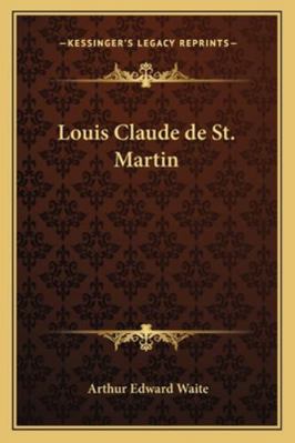 Louis Claude de St. Martin 1162903961 Book Cover