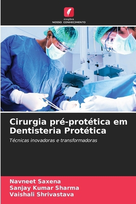 Cirurgia pré-protética em Dentisteria Protética [Portuguese] 6208075130 Book Cover