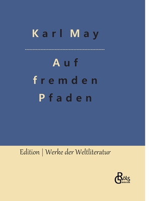 Auf fremden Pfaden [German] 3966379546 Book Cover