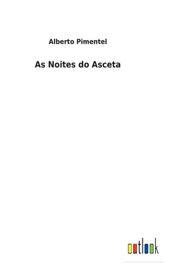 As Noites do Asceta [Portuguese] 3752493356 Book Cover