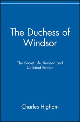 The Duchess of Windsor: The Secret Life 0471485233 Book Cover