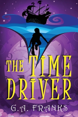 The Time Driver [Large Print] 482415491X Book Cover