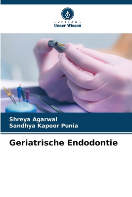 Geriatrische Endodontie [German] 6207518977 Book Cover