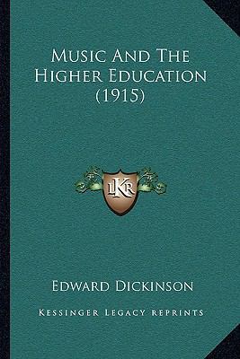 Music And The Higher Education (1915) 1164889001 Book Cover