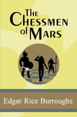The Chessmen of Mars 1949982874 Book Cover