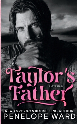 Taylor's Father 1966867166 Book Cover