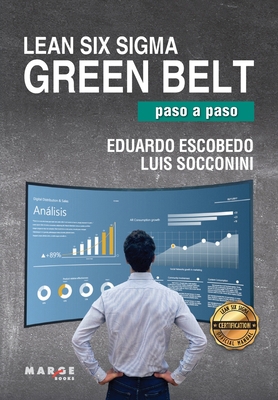 Lean Six Sigma Green Belt, paso a paso [Spanish] 8418532440 Book Cover