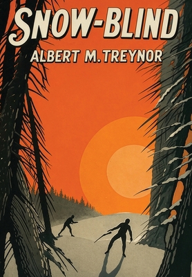 Snow-Blind 1667666460 Book Cover