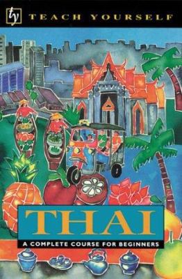 Teach Yourself Thai Complete Course 0844237825 Book Cover