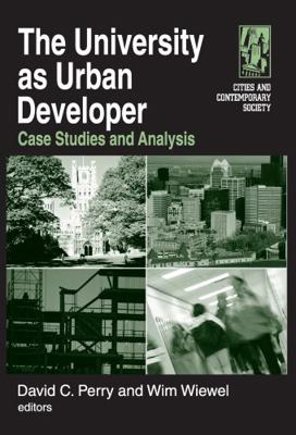 The University as Urban Developer: Case Studies... 076561541X Book Cover