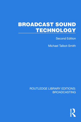 Broadcast Sound Technology 1032607807 Book Cover