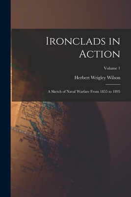 Ironclads in Action: A Sketch of Naval Warfare ... 1016162936 Book Cover