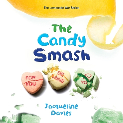 The Candy Smash Lib/E 1094134937 Book Cover