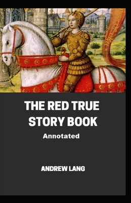 The Red True Story Book Annotated            Book Cover