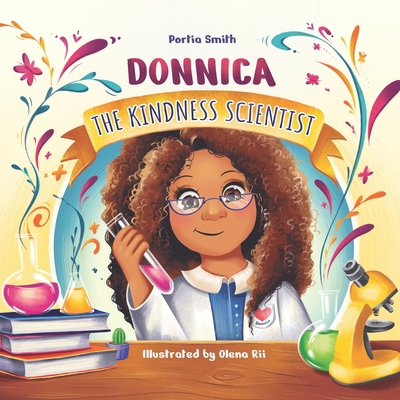 Donnica, The Kindness Scientist B0FDWW9X9H Book Cover