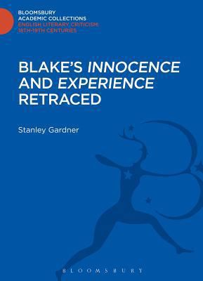 Blake's 'Innocence' and 'Experience' Retraced 1472509897 Book Cover