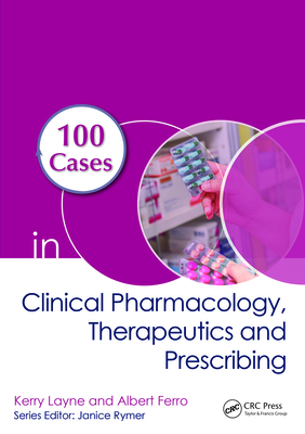 100 Cases in Clinical Pharmacology, Therapeutic... 113848959X Book Cover